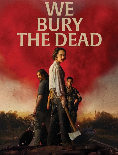 مشاهدة فيلم We Bury the Dead 2024 مترجم