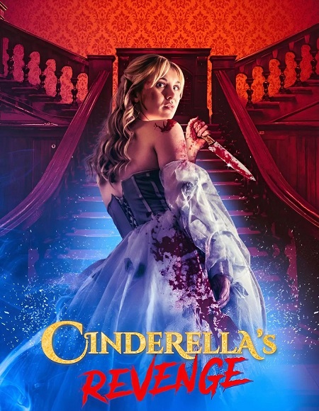 مشاهدة فيلم Cinderella’s Revenge 2024 مترجم